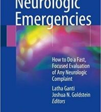 free-pdf-download-Neurologic Emergencies: How to Do a Fast