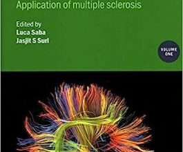 free-pdf-download-Neurological Disorders and Imaging Physics: Application of Multiple Sclerosis (Volume 1) (IOP Expanding Physics