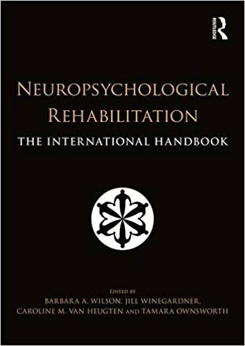 free-pdf-download-Neuropsychological Rehabilitation: The International Handbook 1st Edition