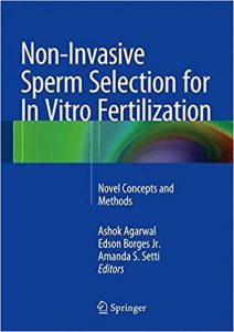 free-pdf-download-Non-Invasive Sperm Selection for In Vitro Fertilization: Novel Concepts and Methods