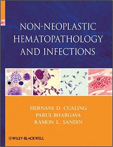 free-pdf-download-Non-Neoplastic Hematopathology and Infections 1st Edition