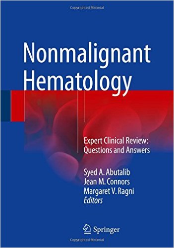 free-pdf-download-Nonmalignant Hematology: Expert Clinical Review: Questions and Answers 1st ed. 2016 Edition