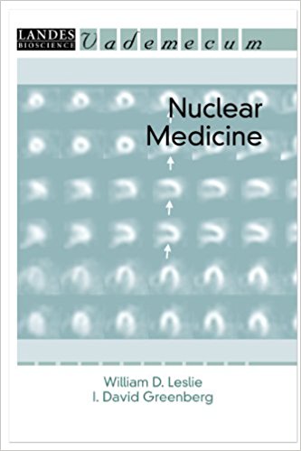 free-pdf-download-Nuclear Medicine (Landes Bioscience Medical Handbook