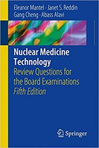 free-pdf-download-Nuclear Medicine Technology: Review Questions for the Board Examinations 5th ed. 2018 Edition