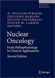 free-pdf-download-Nuclear Oncology: From Pathophysiology to Clinical Applications 2nd ed. 2017 Edition