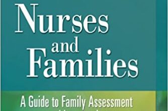 free-pdf-download-Nurses and Families: A Guide to Family Assessment and Intervention 6th Edition