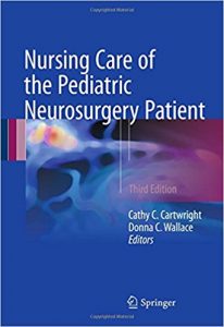 free-pdf-download-Nursing Care of the Pediatric Neurosurgery Patient 3rd ed. 2017 Edition