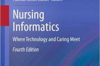 free-pdf-download-Nursing Informatics: Where Technology and Caring Meet (Health Informatics) 4th ed