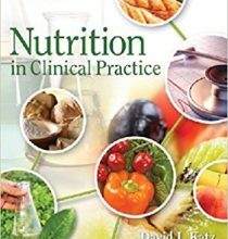 free-pdf-download-Nutrition in Clinical Practice Third Edition