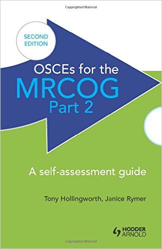 free-pdf-download-OSCEs for the MRCOG Part 2: A Self-Assessment Guide