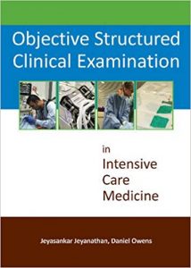 free-pdf-download-Objective Structured Clinical Examinations in Intensive Care Medicine 1st Edition