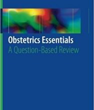 free-pdf-download-Obstetrics Essentials: A Question-Based Review 1st ed