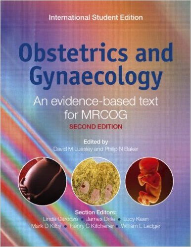 free-pdf-download-Obstetrics and Gynaecology: An Evidence-based Text for MRCOG