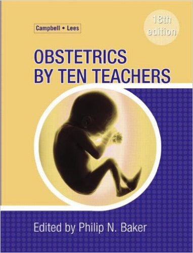 free-pdf-download-Obstetrics by Ten Teachers 18th Edition 18th Edition