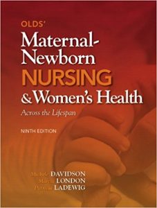 free-pdf-download-Olds’ Maternal-Newborn Nursing & Women’s Health Across the Lifespan (9th Edition) 9th Edition