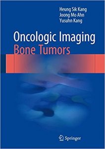 free-pdf-download-Oncologic Imaging: Bone Tumors 1st ed. 2017 Edition