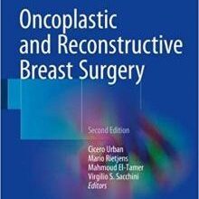 free-pdf-download-Oncoplastic and Reconstructive Breast Surgery 2nd ed