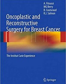 free-pdf-download-Oncoplastic and Reconstructive Surgery for Breast Cancer: The Institut Curie Experience