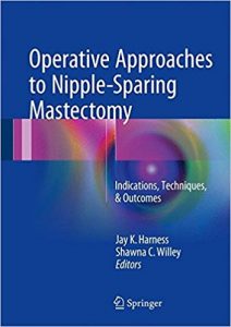 free-pdf-download-Operative Approaches to Nipple-Sparing Mastectomy: Indications