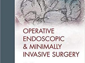 free-pdf-download-Operative Endoscopic and Minimally Invasive Surgery