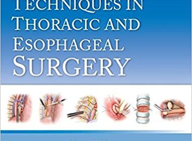 free-pdf-download-Operative Techniques in Thoracic and Esophageal Surgery First Edition