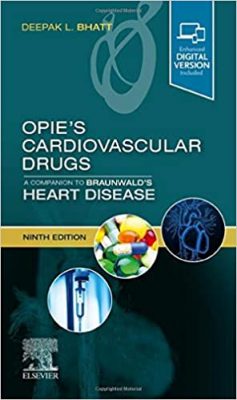 free-pdf-download-Opie’s Cardiovascular Drugs: A Companion to Braunwald’s Heart Disease 9TH EDITION