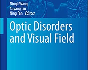 free-pdf-download-Optic Disorders and Visual Field