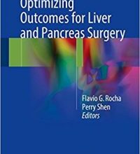 free-pdf-download-Optimizing Outcomes for Liver and Pancreas Surgery 1st ed. 2018 Edition