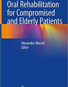 free-pdf-download-Oral Rehabilitation for Compromised and Elderly Patients