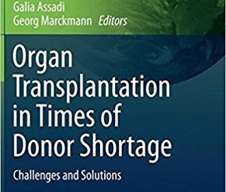 free-pdf-download-Organ Transplantation in Times of Donor Shortage: Challenges and Solutions