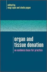 free-pdf-download-Organ and Tissue Donation: An Evidence Base for Practice