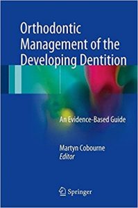 free-pdf-download-Orthodontic Management of the Developing Dentition: An Evidence-Based Guide 1st ed. 2017 Edition