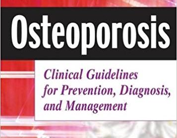 free-pdf-download-Osteoporosis: Clinical Guidelines for Prevention