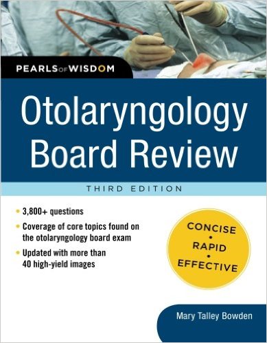 free-pdf-download-Otolaryngology Board Review: Pearls of Wisdom