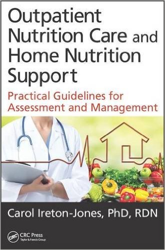 free-pdf-download-Outpatient Nutrition Care and Home Nutrition Support: Practical Guidelines for Assessment and Management 1st Edition