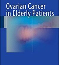 free-pdf-download-Ovarian Cancer in Elderly Patients 1st ed