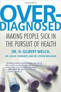 free-pdf-download-Overdiagnosed: Making People Sick in the Pursuit of Health 1st Edition