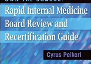 free-pdf-download-Own the Boards: Rapid Internal Medicine Board Review and Recertification Guide Revised ed. Edition