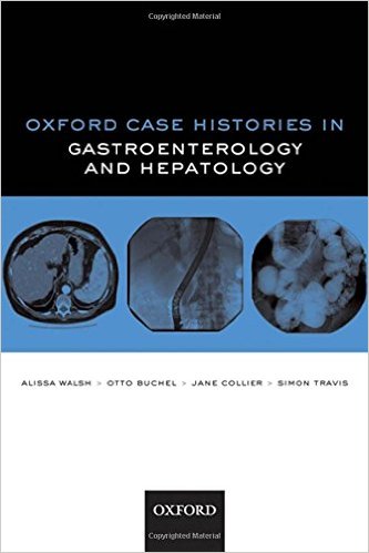 free-pdf-download-Oxford Case Histories in Gastroenterology and Hepatology 1st Edition