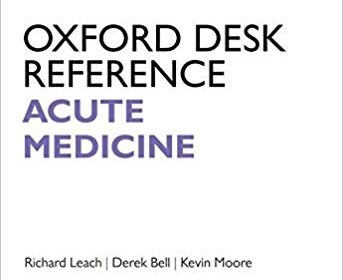 free-pdf-download-Oxford Desk Reference: Acute Medicine (Oxford Desk Reference Series) 1st Edition