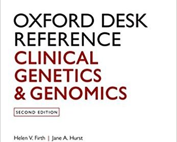 free-pdf-download-Oxford Desk Reference: Clinical Genetics and Genomics (Oxford Desk Reference Series) 2nd Edition