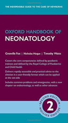 free-pdf-download-Oxford Handbook of Neonatology (Oxford Medical Handbooks) 2nd Edition