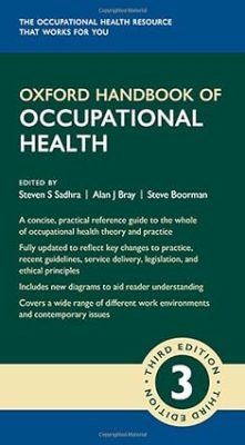 free-pdf-download-Oxford Handbook of Occupational Health 3e (Oxford Medical Handbooks) 3rd Edition