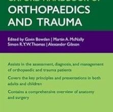 free-pdf-download-Oxford Handbook of Orthopaedics and Trauma (Oxford Medical Handbooks) 1st Edition