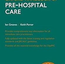 free-pdf-download-Oxford Handbook of Pre-hospital Care (Oxford Medical Handbooks) 2nd Edition