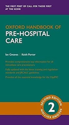 free-pdf-download-Oxford Handbook of Pre-hospital Care (Oxford Medical Handbooks) 2nd Edition