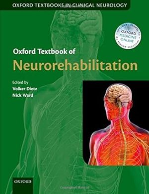 free-pdf-download-Oxford Textbook of Neurorehabilitation (OTs in Clinical Neurology) (Oxford Textbooks in Clinical Neurology) 1st Edition