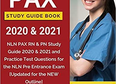 free-pdf-download-PAX Study Guide Book 2020 & 2021: Practice Test Questions for the NLN Pre Entrance Exam