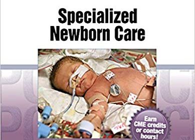 free-pdf-download-PCEP Book IV: Specialized Newborn Care (Perinatal Continuing Education Program) Third Edition