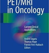 free-pdf-download-PET/MRI in Oncology: Current Clinical Applications 1st ed. 2018 Edition